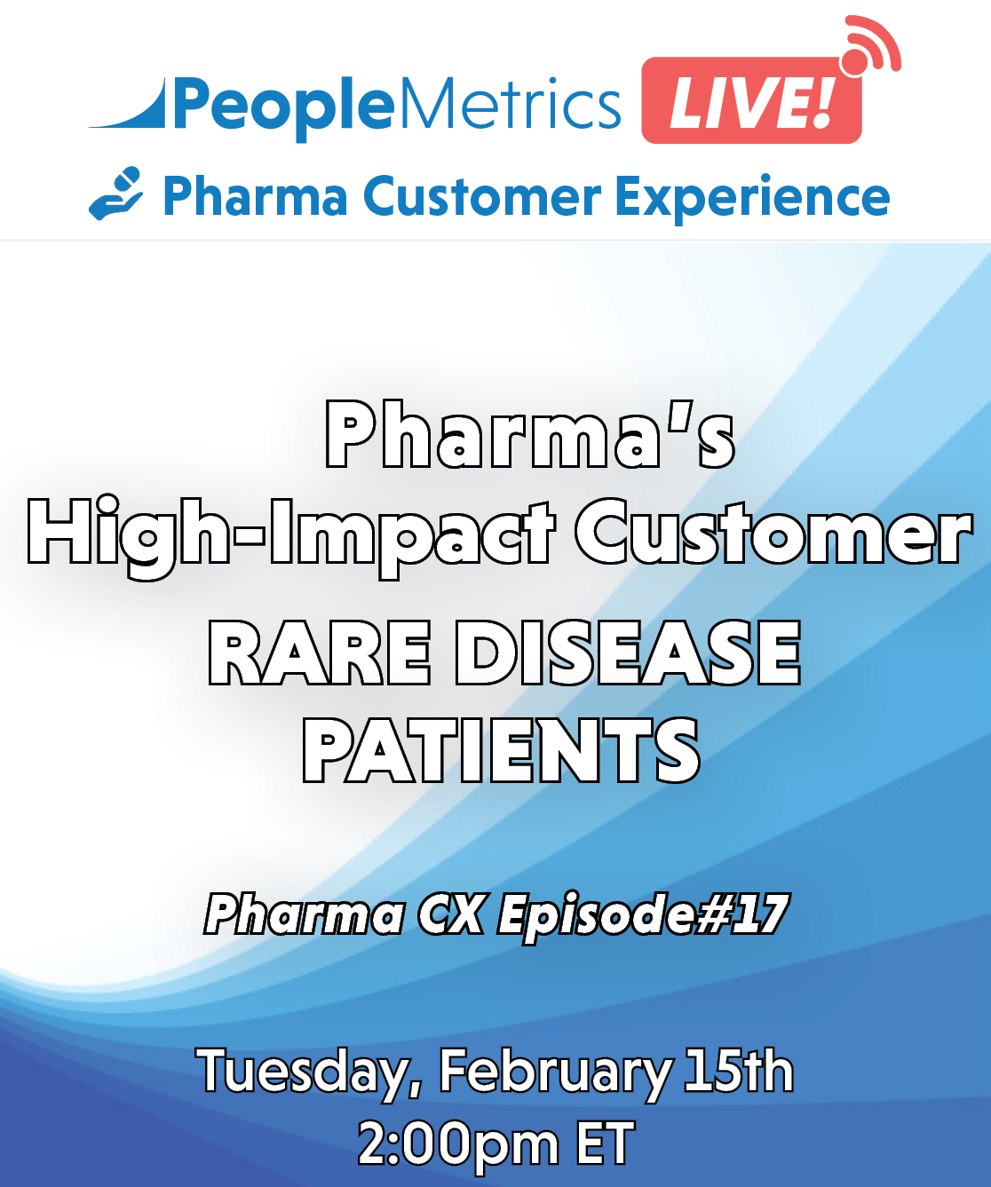 SIGN UP: Pharma’s High-Impact Customer - Rare Disease Patients