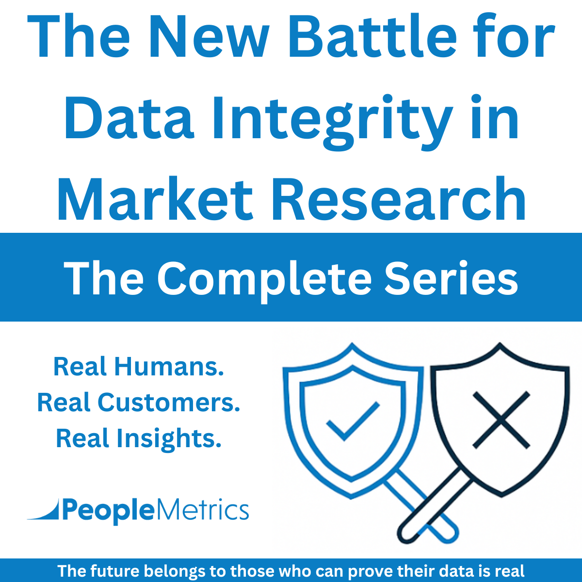 The New Battle for Data Integrity in Market Research: The Complete Series