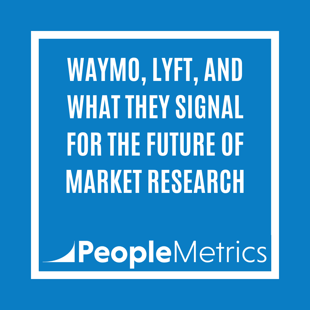 Waymo, Lyft, and What They Signal for the Future of Market Research